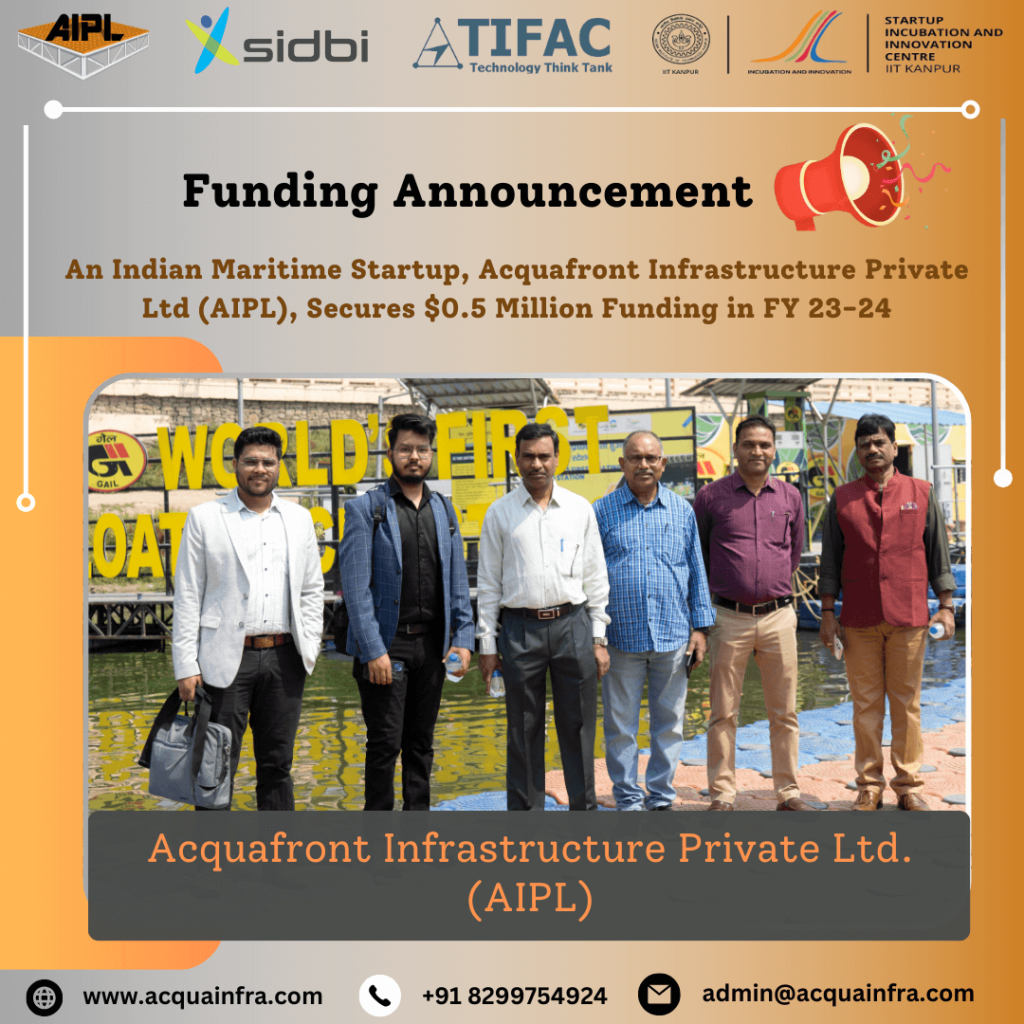 An Indian Maritime Startup, Acquafront Infrastructure Private Ltd (AIPL), Secures $0.5 Million Funding in FY 23-24