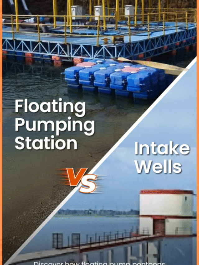 Floating Pumping Station vs Intake Wells