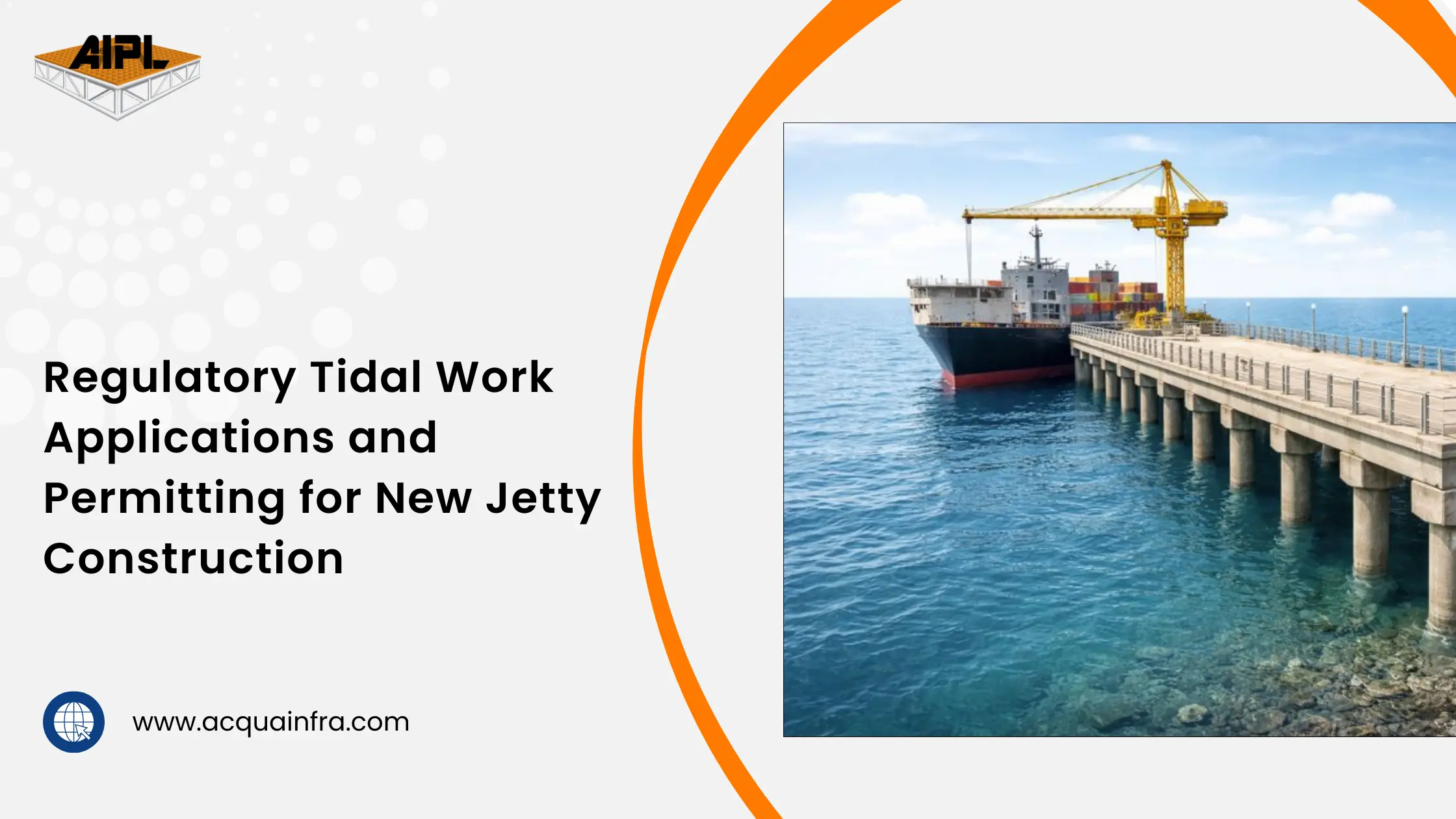 Regulatory Tidal Work Applications and Permitting for New Jetty Construction
