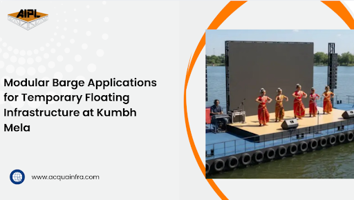 Modular barge applications for temporary floating infrastructure at Kumbh Mela